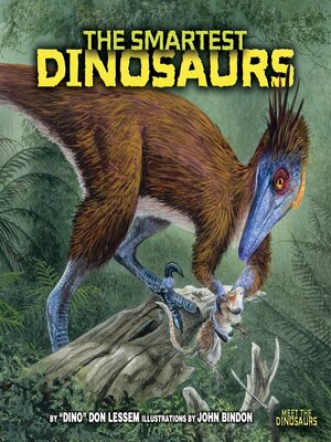 cover image of The Smartest Dinosaurs